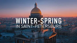 Goodbye Winter, Spring welcome to Saint-Petersburg // Зимний и весенний Санкт-Петербург 2019