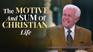 The Motive And Sum Of Christian Life (February 28, 2021) | Jesse Duplantis