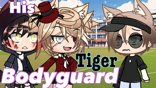 His tiger bodyguard ||GLMM|| gachalife minimovie