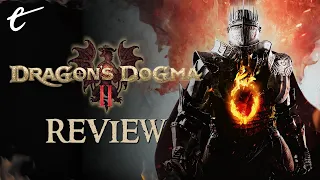 Dragon's Dogma 2 Review | Obtuse Yet Oh-So-Satisfying