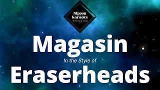 Eraserheads - Magasin (Karaoke)