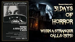 When a Stranger Calls (1979) - 31 Days of Horror