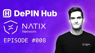 DePIN Hub - 008 - Natix - Map the world with a smart phone