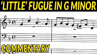 🎵 Bach - 'Little' Fugue in G Minor BWV 578 with Commentary