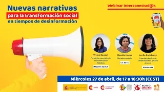 Nuevas narrativas para la transformación social - Interconectad@s #ChangeThings