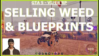 GTA 5 - Selling WEED, GUN CRAFTING  & $1.5M for MK2 Blueprint | VIPER RP