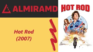 Hot Rod - 2007 Trailer