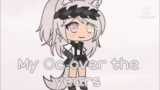 My Oc over the years{Skit}Gacha life/club