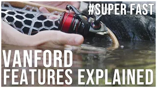 Trout Fishing with the Shimano Vanford | Ultralight & Fast Spinning Reel: Features Explained