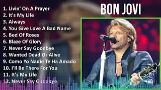 Bon Jovi 2024 MIX Greatest Hits - Livin' On A Prayer, It's My Life, Always, You Give Love A Bad ...