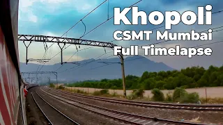 Khopoli to CSMT Full Uncut Timelapse Journey | Mumbai Local Hyperlapse