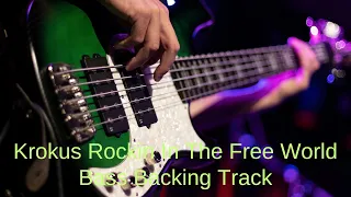 Krokus Rockin In The Freen World ( Em ) Bass Backing Track With Vocals