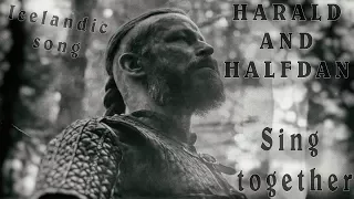 Vikings | Harald and Halfdan sing before battle {S05E10} {mid-finale opening scene}