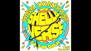 If We Ever x Shella Verse [High Contrast x Sammy Virji] (TMP Mashup)