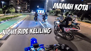 OHH JADI GINI RASANYA RIDING MALAM DI MAMAH KOTA, VIBESNYA EMANG BEDA!!! #motovlog #supermoto