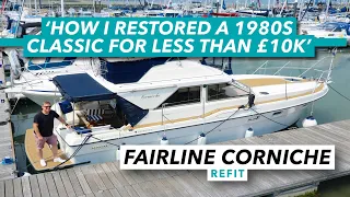 How I refitted a 1980s Fairline Corniche 31 for less than £10,000 | Motor Boat & Yachting