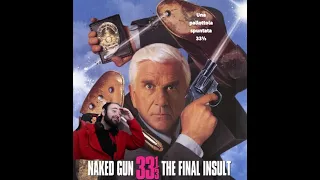 Naked Gun 33 1/3 (1994) | Movie Reaction | Una pallottola spuntata 33 ⅓