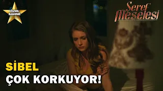 Yiğit, Sibel'i Tek Bıraktı! - Şeref Meselesi Özel Klip