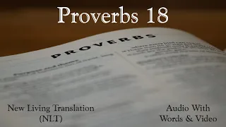 Proverbs 18 - Holy Bible - New Living Translation (NLT) Audio Bible With Video