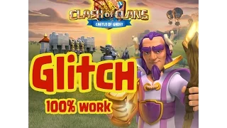 Clash of clans "GLITCH"  100% work