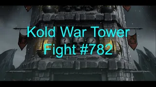 Kold War Tower Fight #782 (The Perfect KWT Fight #182) - Mortal Kombat Mobile