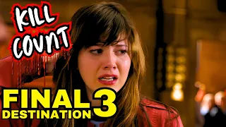 All Deaths in  Final Destination 3 - Kill Count | Death Count | Carnage Count