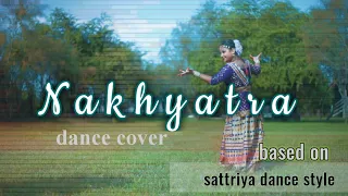 Nakhyatra - Abhi Saikia ft. Shankuraj || Dance Cover || Jigyasha Gohain||