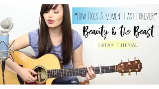 How Does A Moment Last Forever - Beauty and the Beast - (Celine Dion) - Guitar Tutorial