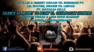 Silence vs. Money To Blow vs. Champgane Showers (Dimitri Vegas & Like Mike Mashup)