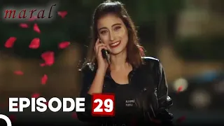 Maral My Most Beautiful Story | Episode 29  (English Subtitles)