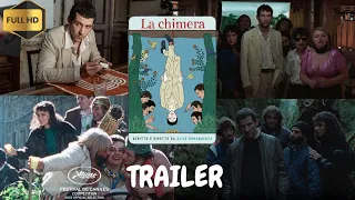 LA CHIMERA | Official Trailer (2024)