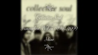 Collective Soul - Shine (Live) at Summerfest, WI on 07/04/1999