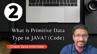 Java Interview Questions & Answers - 2. Primitive Data Type Code