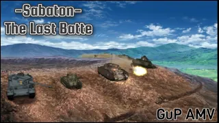 Sabaton - The Last Battle | GuP AMV