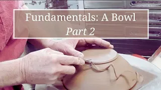 Fundamentals: A Bowl Part 2