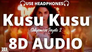 || KUSU KUSU || 8D AUDIO || BASS BOOSTED ||