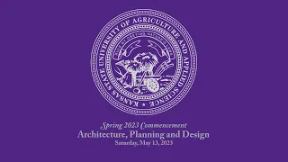 Architecture, Planning and Design | Commencement Spring 2023