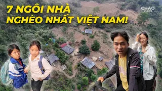 7 Ngôi Nhà "Nghèo Nhất Việt Nam" Cô Lập Trên Núi Cao!