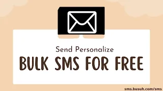 How to send personalized bulk sms from your SimCard for free