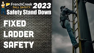 2023 Safety Stand Down Ladder Safety