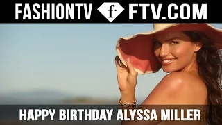 Alyssa Miller Happy Birthday! | FTV.com