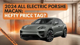 Electric Porsche Macan Turbo 2024: Configuration and True Cost £££