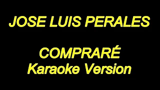 Jose Luis Perales - Comprare (Karaoke Lyrics) NUEVO!!