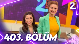 Müge ve Gülşen'le 2. Sayfa | 10 Ekim 2023 | 403. Bölüm @MugeveGulsenle2SayfaTv8