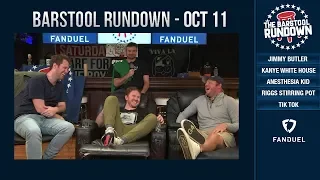 Barstool Rundown - October 11, 2018