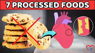 AVOID These 7 ULTRA Processed Foods For Better Heart Health | Vitality Solutions