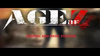 Hospital and Medic Stations Overview - Age of Z - Age of Origins