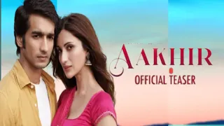 Aakhir (Official Teaser) - Vishal Mishra । Diksha Singh । Kaushal Kishore । Surya Music