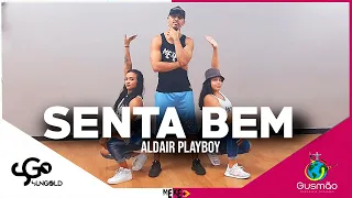 Senta Bem - Aldair playboy / coreografia (mexe mais)