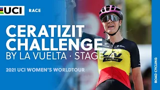 2021 UCI Women's WorldTour –Ceratizit Challenge by LaVuelta - Stage  4